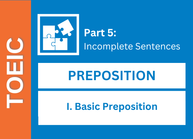 PREPOSITION - I. Basic Preposition